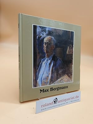 Max Bergmann - Leben und Werk