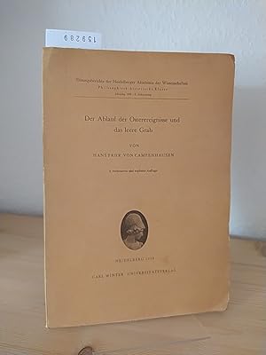 Bild des Verkufers fr Der Ablauf der Osterereignisse und das leere Grab. [Von Hans Frh. von Campenhausen]. (= Sitzungsberichte der Heidelberger Akademie der Wissenschaften. Philosophisch-historische Klasse, Jahrgang 1952, 4. Abhandlung). zum Verkauf von Antiquariat Kretzer