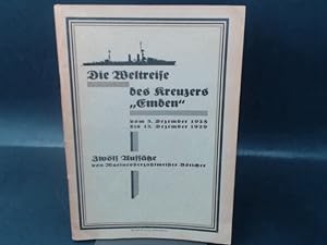 Die Weltreise des Kreuzers "Emden". 5. Dezember 1928-13. Dezember 1929.