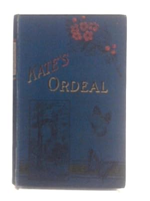 Image du vendeur pour Kate's Ordeal mis en vente par World of Rare Books