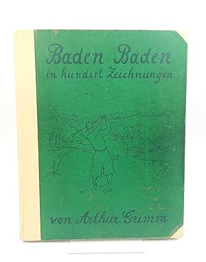 Baden Baden in hundert Zeichnungen. Mit einer Einführung und Sonetten von Reinhold Schneider