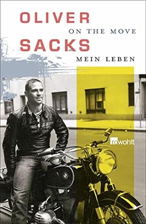 Bild des Verkufers fr On the Move : mein Leben. Oliver Sacks. Aus dem Engl. von Hainer Kober zum Verkauf von Preiswerterlesen1 Buchhaus Hesse