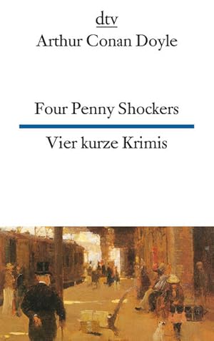 Seller image for Four Penny Shockers Vier kurze Krimis: dtv zweisprachig fr Knner Englisch for sale by Gerald Wollermann