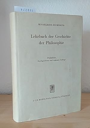 Imagen del vendedor de Lehrbuch der Geschichte der Philosophie. Mit einem Schlukapitel "Die Philosophie im 20. Jahrhundert" und einer "bersicht ber den Stand der philosophiegeschichtlichen Forschung". [Von Wilhelm Windelband]. Herausgegeben von Heinz Heimsoeth. a la venta por Antiquariat Kretzer