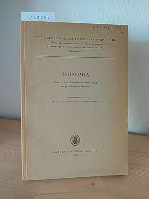 Isonomia. Studien zur Gleichheitsvorstellung im griechischen Denken. [Herausgegeben von Jürgen Ma...