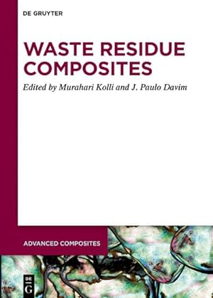Immagine del venditore per Waste Residue Composites venduto da BuchWeltWeit Ludwig Meier e.K.