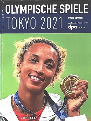 Bild des Verkufers fr Olympische Spiele Tokyo 2021. Die Highlights der Olympiade. zum Verkauf von Leserstrahl  (Preise inkl. MwSt.)