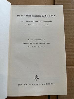 Bild des Verkufers fr Du hast mich heimgesucht bei Nacht. Abschiedbriefe und Aufzeichnungen des Widerstandes 1933-1945 zum Verkauf von PlanetderBuecher