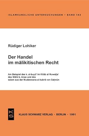 Bild des Verkufers fr Der Handel im malikitischen Recht zum Verkauf von BuchWeltWeit Ludwig Meier e.K.