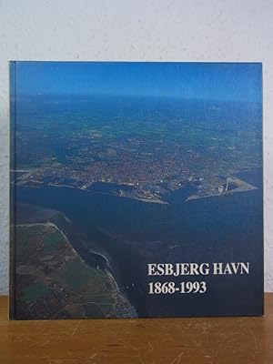 Seller image for Esbjerg Havn 1868 - 1993 [dansk udgave] for sale by Antiquariat Weber