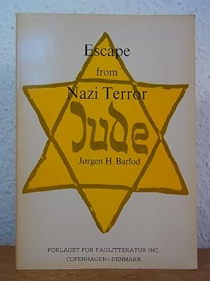 Seller image for Escape from Nazi Terror. A short History of the Persecutin of the Jews in Denmark and Norway and the Danish Underground Refugee Service for sale by Antiquariat Weber