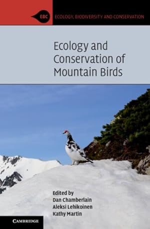Imagen del vendedor de Ecology and Conservation of Mountain Birds a la venta por GreatBookPrices