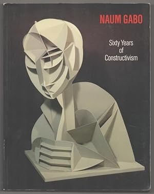 Image du vendeur pour Naum Gabo: Sixty Years of Constructivism mis en vente par Jeff Hirsch Books, ABAA