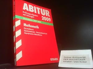 Abitur-Prüfungsaufgaben Gymnasium. Gesamtschule Nordrhein-Westfalen; Mathematik Grundkurs. Zentra...