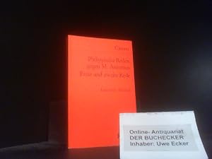 Cicero, Marcus Tullius: Philippische Reden gegen M. Antonius; Teil: Erste und zweite Rede. Univer...