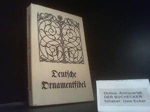 Seller image for Deutsche Ornamentfibel. Text von Heinrich Wichmann. Bilder von Otto Rosenlecher for sale by Der Buchecker