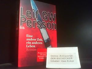 Bild des Verkufers fr Eine andere Zeit, ein anderes Leben : Roman. Leif GW Persson. Aus dem Schwed. von Gabriele Haefs / btb ; 73656 zum Verkauf von Der Buchecker