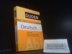 Duden, SMS - Schnell-Merk-System; Teil: Abi Deutsch : [Abiwissen, typische Prüfungsfragen, Origin...