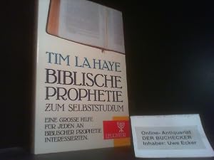 Bild des Verkufers fr Biblische Prophetie zum Selbststudium. [bers.: Karl Schanz] / Leuchter-Paperback zum Verkauf von Der Buchecker