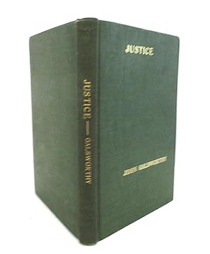 Seller image for JUSTICE: A Tragedy in Four Acts for sale by The Parnassus BookShop