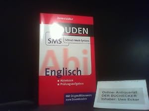 Duden, SMS - Schnell-Merk-System; Teil: Abi Englisch : [Zentralabitur]. [Autoren Ulrich Bauer ; E...