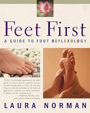 Seller image for Feet First : A Guide to Feet Reflexology for sale by GreatBookPrices