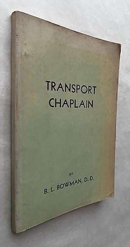 Transport Chaplain, A Chronological History of a Chaplain in World War II
