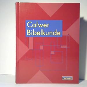 Seller image for Calwer Bibelkunde. Altes Testament. Apokryphen. Neues Testament for sale by Celler Versandantiquariat