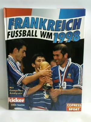 Bild des Verkufers fr Frankreich 1998 Fussball-Weltmeisterschaft zum Verkauf von Celler Versandantiquariat