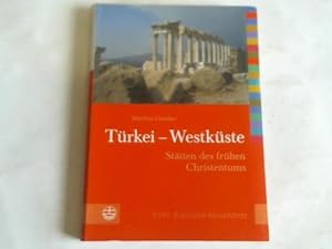 Türkei - Westküste. Stätten des frühen Christentums