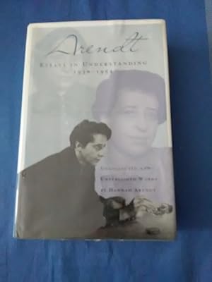 Seller image for Essays in understanding : 1930 - 1954. Hannah Arendt. Ed. by Jerome Kohn for sale by Antiquariat BehnkeBuch