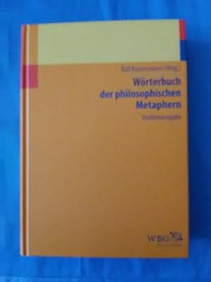 Seller image for Wrterbuch der philosophischen Metaphern. hrsg. von Ralf Konersmann for sale by Antiquariat BehnkeBuch