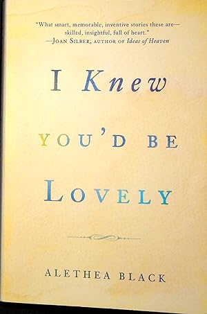 Seller image for I Knew You'd Be Lovely for sale by Adventures Underground