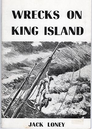 Image du vendeur pour Wrecks on King Island mis en vente par The Little Shop of Books