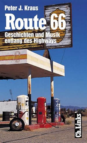 Bild des Verkufers fr Route 66 Rockgeschichten entlang des Highways zum Verkauf von Berliner Bchertisch eG