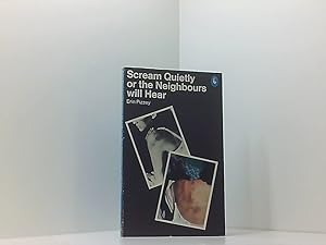 Seller image for Scream Quietly or the Neighbours Will Hear (Pelican) for sale by Book Broker