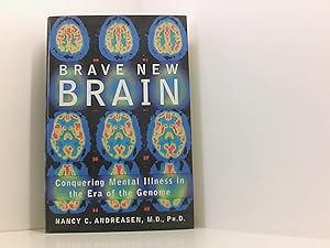 Bild des Verkufers fr Brave New Brain: Conquering Mental Illness in the Era of the Genome zum Verkauf von Book Broker