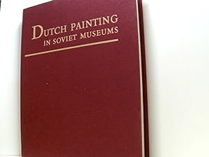 Seller image for Dutch Painting in Soviet Museums. for sale by Book Broker