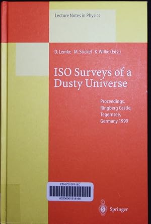 Seller image for ISO surveys of a dusty universe. Proceedings of a Ringberg Workshop held at Ringberg Castle, Tegernsee, Germany, 8 - 12 November 1999. for sale by Antiquariat Bookfarm