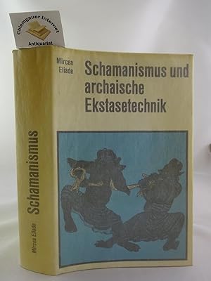 Schamanismus und Archaische Ekstasetechnik.