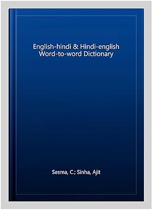 Bild des Verkufers fr English-hindi & Hindi-english Word-to-word Dictionary -Language: hindi zum Verkauf von GreatBookPrices