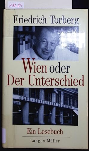 Seller image for Wien oder der Unterschied. Ein Lesebuch. for sale by Antiquariat Bookfarm
