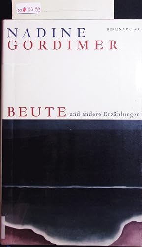 Bild des Verkufers fr Beute und andere Erzhlungen. zum Verkauf von Antiquariat Bookfarm