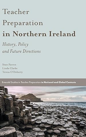 Bild des Verkufers fr Teacher Preparation in Northern Ireland: History, Policy and Future Directions zum Verkauf von moluna