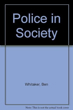 Imagen del vendedor de Police in Society a la venta por WeBuyBooks