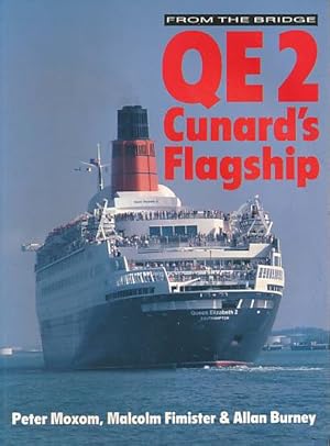 Bild des Verkufers fr QE2. Cunard's Flagship zum Verkauf von Barter Books Ltd