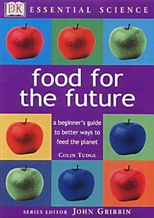 Seller image for Essential Science: Food for the Future for sale by WeBuyBooks