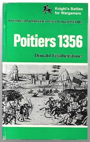 Imagen del vendedor de Poitiers, 1356. Knight's Battles for Wargamers. a la venta por City Basement Books