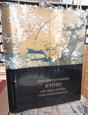 Bild des Verkufers fr Kyoto. Die Seele Japans. zum Verkauf von Antiquariat Thomas Nonnenmacher