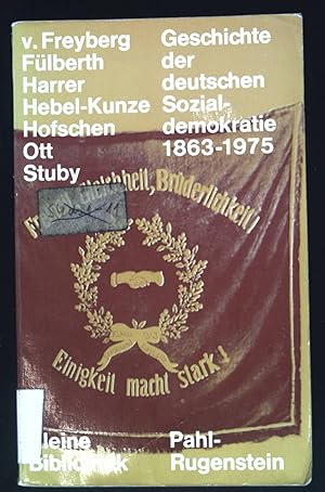 Bild des Verkufers fr Geschichte der deutschen Sozialdemokratie : 1863 - 1975. Kleine Bibliothek ; 58 zum Verkauf von books4less (Versandantiquariat Petra Gros GmbH & Co. KG)